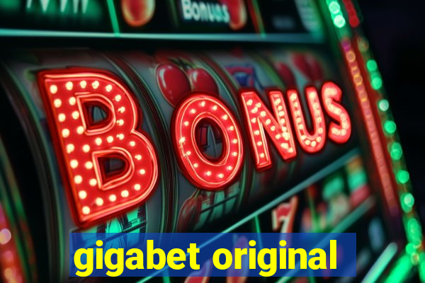 gigabet original